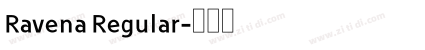Ravena Regular字体转换